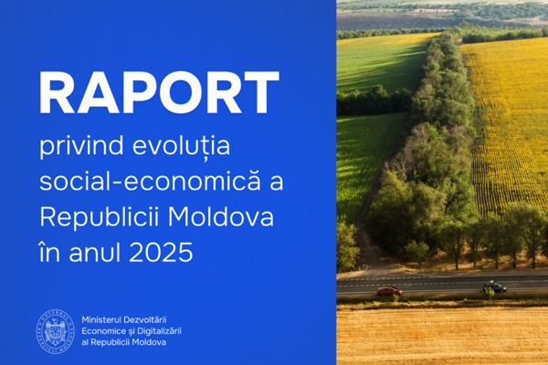 MINISTRY OF ECONOMIC DEVELOPMENT SUMMED UP RESULTS OF MOLDOVA'S SOCIO-ECONOMIC DEVELOPMENT IN 2025